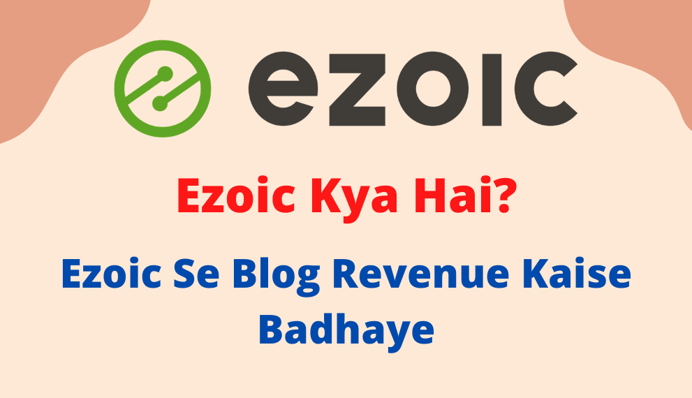 Ezoic Kya Hai?